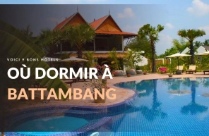 Hôtels à Battambang : notre top 9 pour tous les budgets