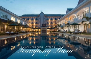 Top 7 meilleurs hôtels à Kampong Thom