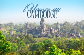Les sites du patrimoine mondial de l'UNESCO au Cambodge