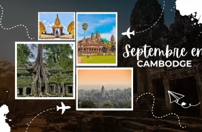 Voyage au Cambodge en septembre: météo et activités à ne pas manquer