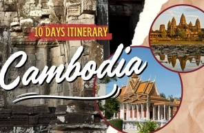 Cambodia 10 days itinerary: The ultimate travel guide
