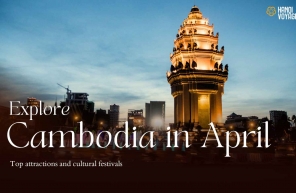  Explore Cambodia in April: Top attractions and cultural festivals