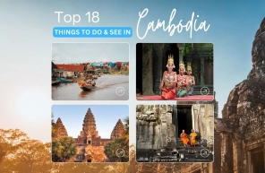 Top 18 Fascinating Things To Do & See In Cambodia