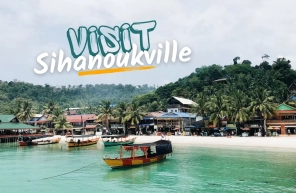 Visit Sihanoukville: Top 9 Amazing Things To Know And Travel Guide