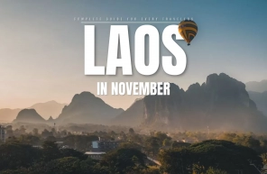 Laos in November: Complete guide for every travelers