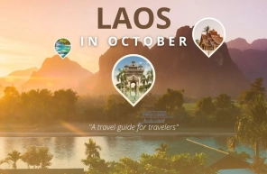 Laos in October: A travel guide for travelers