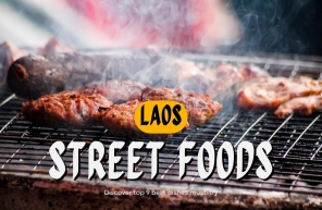 Laos street food: Discover top 9 best dishes must-try
