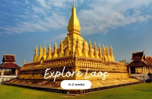 Explore Laos in 2 weeks: A complete travel itinerary for you