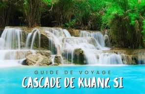 Explorez la cascade de Kuang Si : un guide de voyage complet
