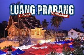 Que faire à Luang Prabang en 3 jours : itinéraire complet