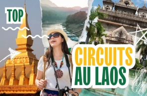 Top 7 des meilleurs circuits au Laos pour votre itinéraire
