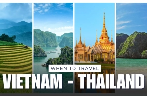 Best time to go to Vietnam and Thailand