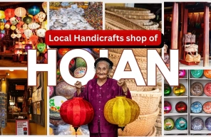 Hoi An handicraft shops: Where to buy authentic souvenirs