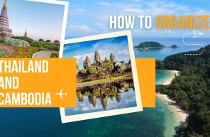 How to organize Thailand and Cambodia trip for travelers