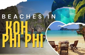 Top 5 beaches in Koh Phi Phi you shouldn’t miss