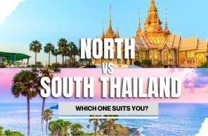 North vs South Thailand: Which one suits you?