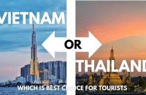 Thailand or Vietnam: Which is best choice for tourists