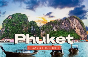 Phuket 3 days itinerary: Explore Thailand’s tropical paradise
