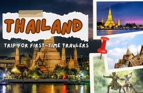 Thailand trip for first-time travelers: The complete guide