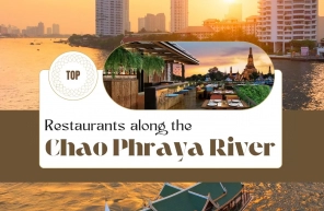 Top 9 restaurants along the Chao Phraya River