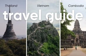 Thailand Vietnam and Cambodia trip: A complete travel guide