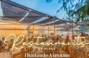 Meilleurs restaurants de plage du circuit Thailande Vietnam