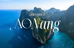 Que faire à Ao Nang ? Top 7 expériences à vivre absolument