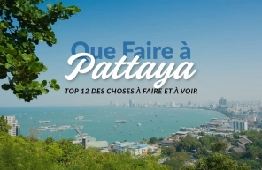 Que Faire à Pattaya : Top 12 Des Choses à Faire Et à Voir