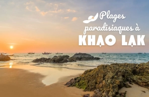 Quelles sont les plus belles plages à Khao Lak ?