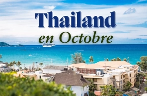 Thaïlande en octobre : climat, conseils et meilleures destinations