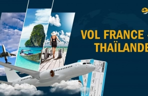 Vol France - Thaïlande : Guide complet pour bien voyager