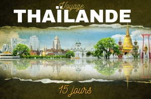 Voyage Thaïlande 15 jours : Le guide ultime pour un séjour parfait