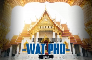 Wat Pho Bangkok : le temple du Bouddha couché à découvrir