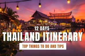 12 days Thailand Itinerary: Top things to do and tips