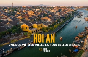 Vieille ville de Hoi An – une des villes la plus belles en Asie
