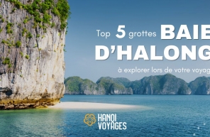 Top 5 des grottes de la baie d’Halong à explorer lors de votre voyage