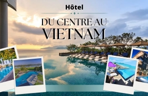 Comment bien choisir un hôtel du centre au Vietnam ?