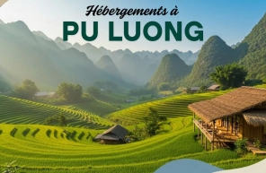 Guide pratique des hébergements à Pu Luong