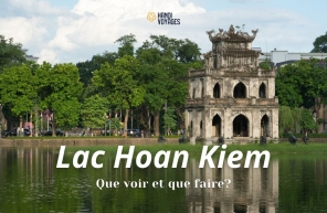 Top 9 sites touristiques entourent le lac Hoan Kiem