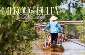 Mekong Delta day trip: Best itinerary for your vacation