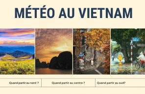 Météo Vietnam et bons conseils pour un voyage en famille 