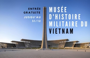 Musée D’Histoire Militaire du Vietnam : Nouvel Espace Culturel 