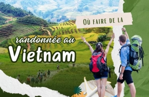 Où faire de la randonnée au Vietnam ?