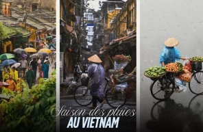 Saison des pluies au Vietnam : Guide ultime 2025/2026 par une agence locale