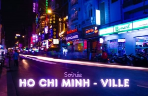 Soirée Ho Chi Minh Ville : Bons plans et activités