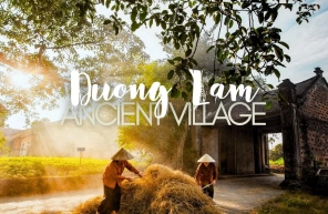 A day trip guide to Duong Lam ancient village