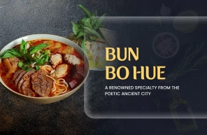 Bun Bo Hue: A renowned specialty from the poetic ancient city