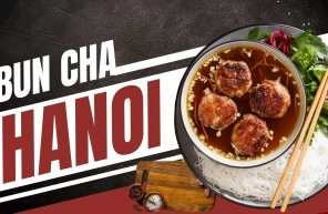 Bun Cha Hanoi: Top 5 Best Places To Eat