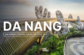 Visit Da Nang: The perfect travel guide for your trip