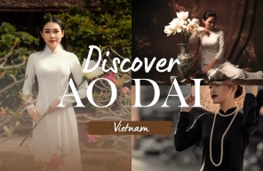 Discover Ao dai: Vietnam's traditional costume